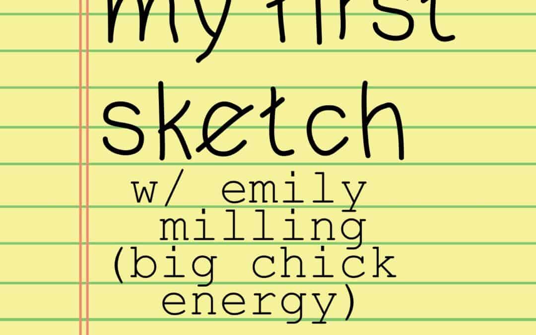 My First Sketch Podcast